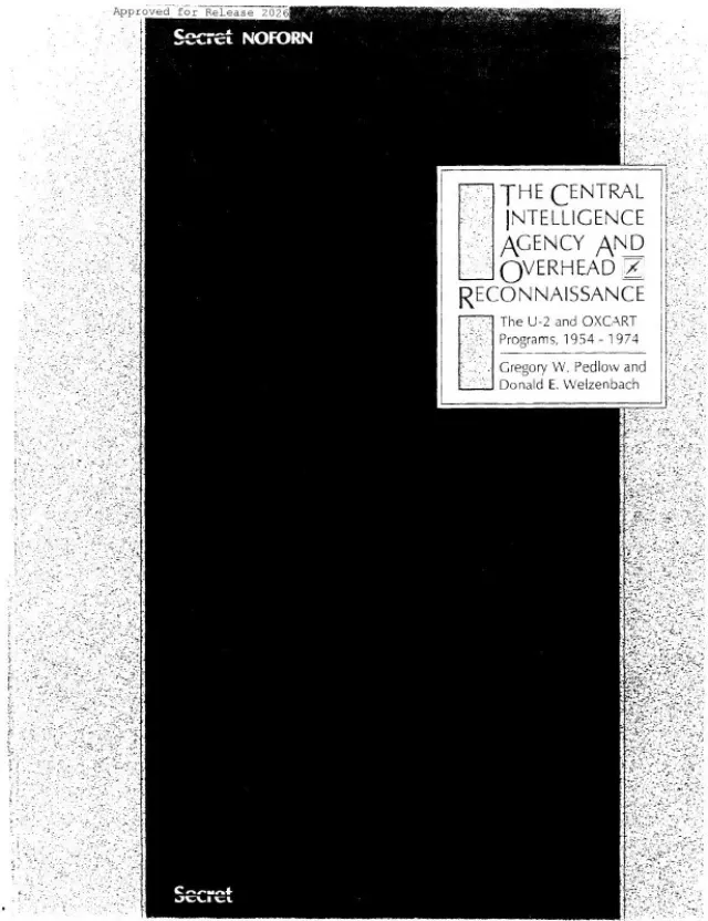CIA History Staff Monograph: The Central Intelligence Agency and Overhead Reconnaissance